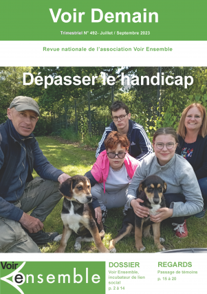 Voir Demain 492. Titre de la revue : dépasser le handicap