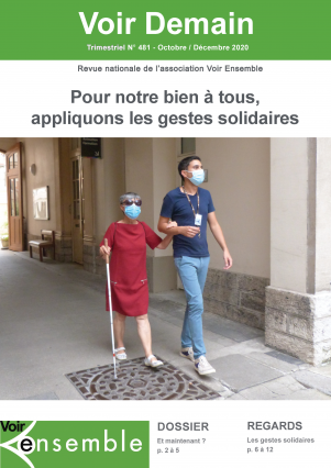 Voir Demain 481. Titre de la revue : pour notre bien à tou, appliquons les gestes solidaires