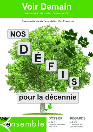 Voir Demain 484. Titre de la revue : nos défis pour la décennie