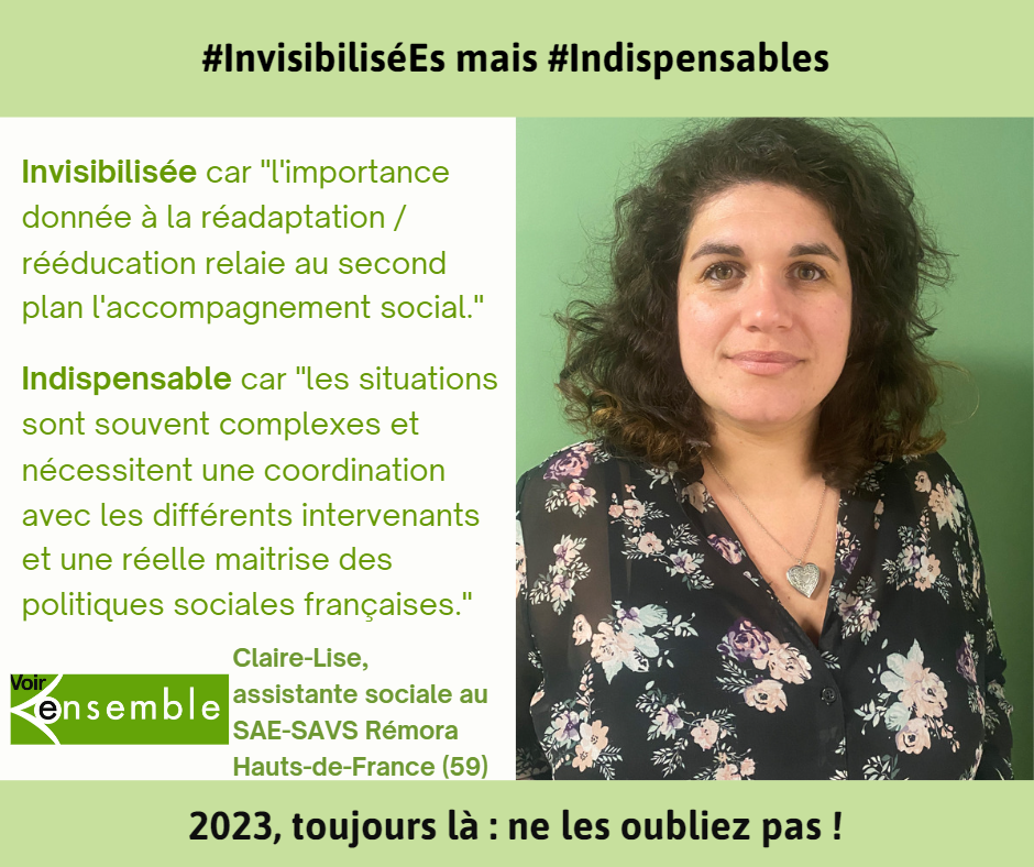 Claire Lise assistante sociale, Invisibilisée car "l'importance donnée à la réadaptation / rééducation relaie au second plan l'accompagnement social."